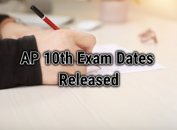 AP SSC Exams Time Table : ఏపీలో ఎస్సెస్సీ పరీక్షల తేదీలు విడుదల